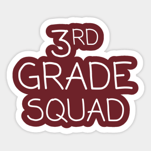 Third Grade Squad - White Sticker